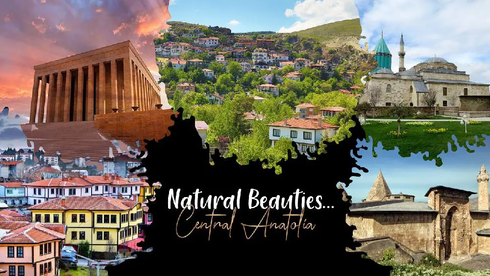 جولة في منطقة وسط الأناضول
