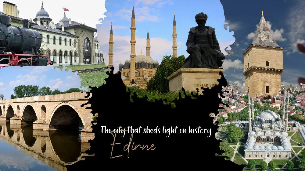 رحلات أدرنة التاريخية والسياحية والطبيعية